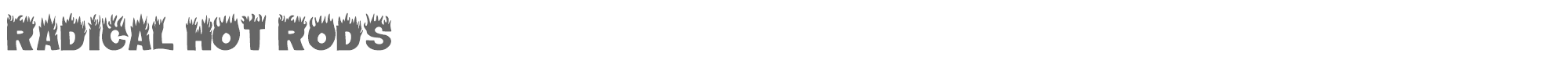 Radical Hot Rods Radical Hot Rods.ttf font preview